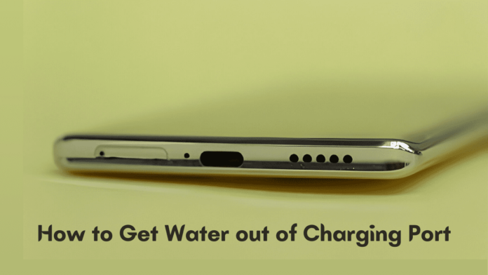 how-to-get-water-out-of-charging-port